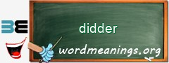 WordMeaning blackboard for didder